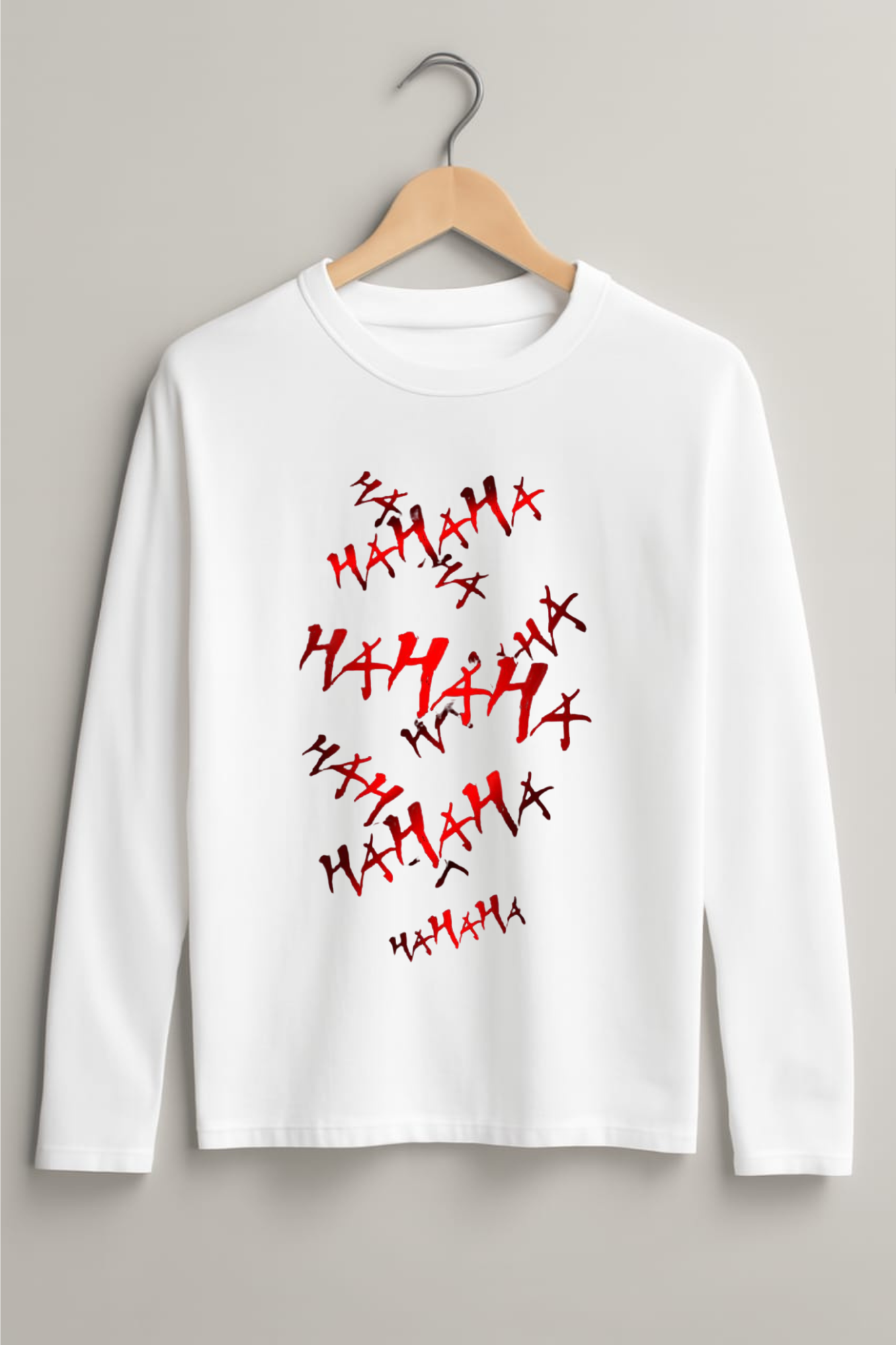 ''HA HA HAA'' Full Sleeves Tee