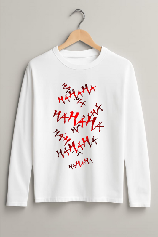 ''HA HA HAA'' Full Sleeves Tee